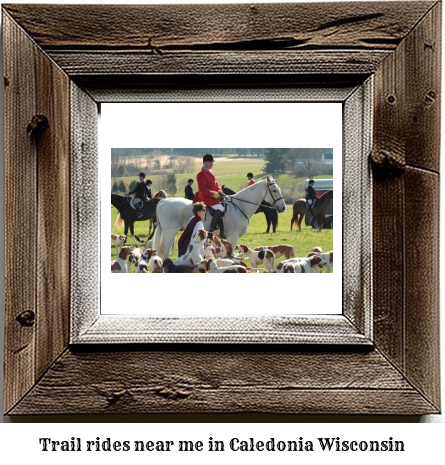 trail rides near me in Caledonia, Wisconsin